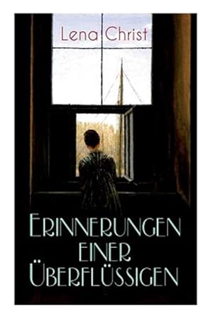 Imagen del vendedor de Erinnerungen Einer Berfl Ssigen : Autobiografischer Roman -Language: german a la venta por GreatBookPrices