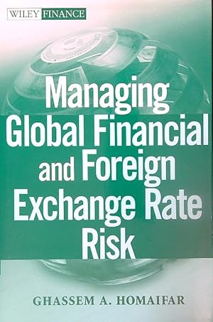 Imagen del vendedor de Managing Global Financial and Foreign Exchange Rate Risk a la venta por Miliardi di Parole