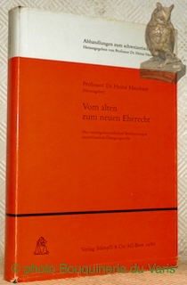Seller image for Vom alten zum neuen Eherecht. for sale by Bouquinerie du Varis