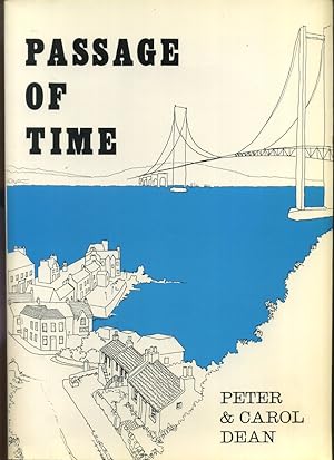 Passage of Time; the Story of the Queensferry Passage and the Village of North Queensferry