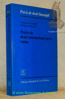 Bild des Verkufers fr Prcis de droit international priv. Collection PdS, Prcis de droit Stmpfli. zum Verkauf von Bouquinerie du Varis