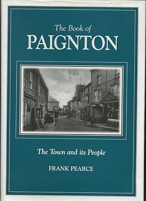 The Book of Paignton, the Town and Its People