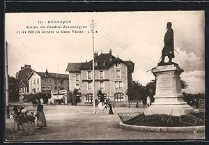 Carte postale Besancon, Statue du Général Jeanningros et les Hotels devant la Gare Viotte