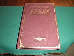 Imagen del vendedor de Diccionario Artes de Pesca de Espaa y sus posesiones. Edicion Facsimil de 1923 a la venta por LIBRERIA ANTICUARIA EPOPEYA