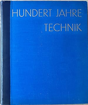 Hundert Jahre Technik 1830-1930. Die Baufirma Locher & Cie. in Zürich