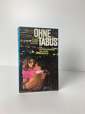 Ohne Tabus - Ein Aufklärungskurs für junge Menschen