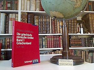 Dahlheim, Werner: Die griechisch-römische Antike. Band. 1. Herrschaft und Freiheit. Die Geschicht...