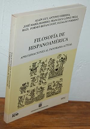 Imagen del vendedor de FILOSOFA DE HISPANOAMRICA. Aproximaciones al panorama actual a la venta por EL RINCN ESCRITO