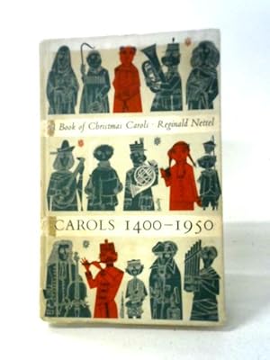 Bild des Verkufers fr Carols 1400-1950. A Book Of Christmas Carols zum Verkauf von World of Rare Books