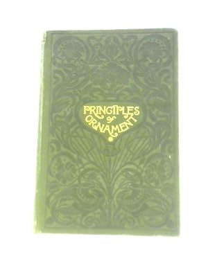 Bild des Verkufers fr The Principles of Ornament zum Verkauf von World of Rare Books