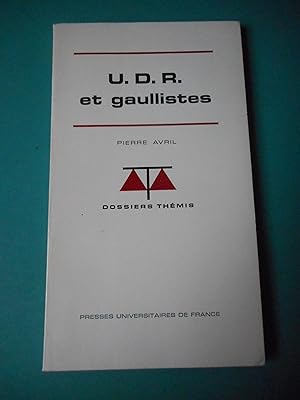 Imagen del vendedor de U.D.R. et gaullistes a la venta por Frederic Delbos