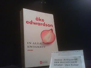 Seller image for In alle Ewigkeit. Ullstein Taschenbcher ; 25920; Ullstein Belletristik ; 25920 for sale by Der Buchecker