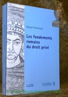 Seller image for Les fondements romains du droit priv. for sale by Bouquinerie du Varis