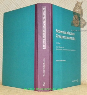 Seller image for Schweizerisches Zivilprozessrecht. 3. Auflage. for sale by Bouquinerie du Varis