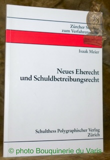 Immagine del venditore per Neues Eherecht und Schuldbetreibungsrecht. Zrcher Studien zum Verfahrensrecht 78. venduto da Bouquinerie du Varis