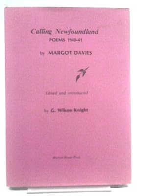 Imagen del vendedor de Calling Newfoundland: Poems 1940-41 a la venta por World of Rare Books