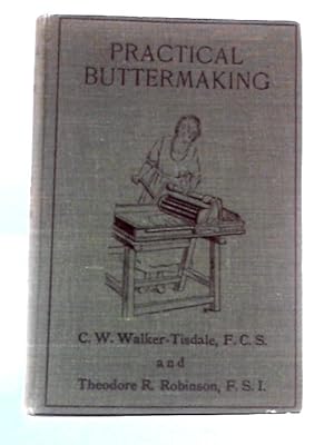 Imagen del vendedor de Practical Buttermaking a la venta por World of Rare Books