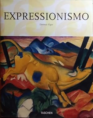 Seller image for EXPRESSIONISMO, UMA REVOLUO ALEM NA ARTE. [ED. 2007] for sale by Livraria Castro e Silva