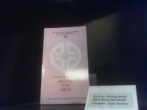 Bild des Verkufers fr Mystik und Eros. Anselm Grn ; Gerhard Riedl / Mnsterschwarzacher Kleinschriften ; Bd. 76 zum Verkauf von Der Buchecker