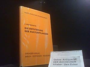 Die Entstehung der Kulturpflanzen