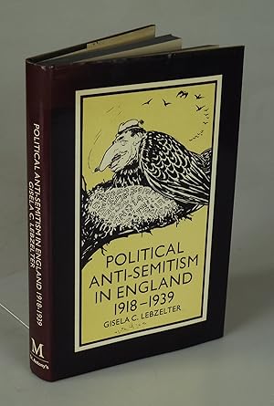 Image du vendeur pour Political Anti-Semitism in England 1918-1939. mis en vente par Antiquariat Dorner