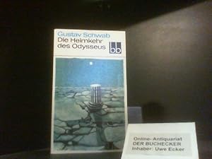 Bild des Verkufers fr Die Heimkehr des Odysseus Die schnsten Sagen des klassischen Altertums II zum Verkauf von Der Buchecker