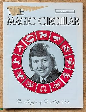 Immagine del venditore per The Magic Circular June 1974 (Ian Adair on cover) / Alan Snowden "Backstage" / C Hansford Beere "The Rambler" / Tom O'Beirne "Look Back in Wonder" / Alex McKeown #Doves" / Edwin A Dawes "A Rich Cabinet of Magical Curiosities" / John M Jarvis "Icebreaker" / G E Arrowsmith "Which Will You Have?" / Bill Worsley "4 x 4 - ????" / Len Lawrence lecture / Tom Kemp "Alf Moore's Crazy Night" / Mike O'Brien "Claano 5" venduto da Shore Books