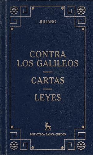 CONTRA LOS GALILEOS / CARTAS / LEYES