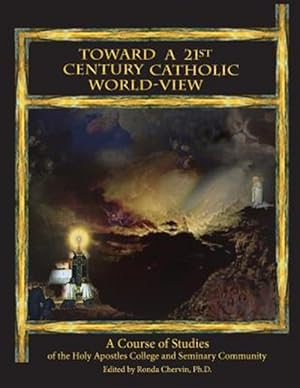 Immagine del venditore per Toward a 21st Century Catholic World-view venduto da GreatBookPricesUK