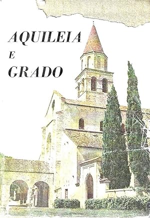Seller image for Aquileia e Grado. Guida storico-artistica for sale by Messinissa libri