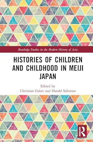 Bild des Verkufers fr Histories of Children and Childhood in Meiji Japan zum Verkauf von moluna