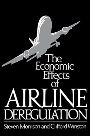 Seller image for Economic Effects of Airline Deregulation for sale by GreatBookPricesUK