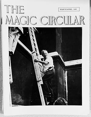 Seller image for The Magic Circular March / April, 1985 (Grenville Janner on cover) /Alan Snowden "Backstage" / C Hansford Beere "The Rambler" / Tom O'Beirne "Look Back in Wonder" / Alex McKeown #Doves" / Edwin A Dawes "A Rich Cabinet of Magical Curiosities" / John M Jarvis "Icebreaker" / G E Arrowsmith "Which Will You Have?" / Bill Worsley "4 x 4 - ????" / Len Lawrence lecture / Tom Kemp "Alf Moore's Crazy Night" / Mike O'Brien "Claano 5" for sale by Shore Books