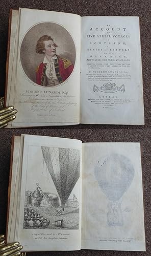 Image du vendeur pour AN ACCOUNT OF FIVE AERIAL VOYAGES IN SCOTLAND, in a series of letters to his guardian, Chevalier Gerardo Compagni, Written Under The Impression Of The Various Events That Affected The Undertaking, by Vincent Lunardi, mis en vente par Roger Middleton P.B.F.A.