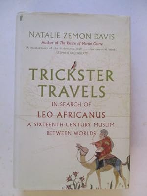 Imagen del vendedor de Trickster Travels: A Sixteenth-Century Muslim Between Worlds a la venta por GREENSLEEVES BOOKS