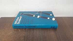 Seller image for Whither Scotland? for sale by BoundlessBookstore