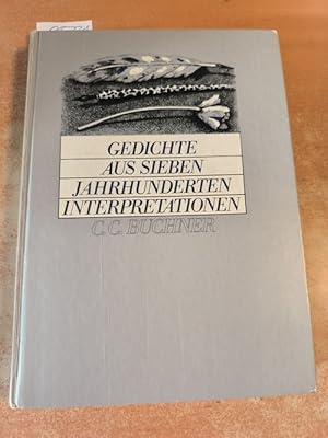 Bild des Verkufers fr Gedichte aus sieben Jahrhunderten. Interpretationen zum Verkauf von Gebrauchtbcherlogistik  H.J. Lauterbach