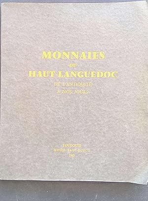 Immagine del venditore per Monnaies du Haut-Languedoc De l'Antiquit  nos jours Muse Paul-Dupuy 1963 venduto da LibrairieLaLettre2