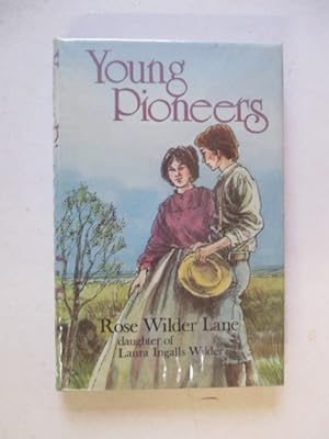 Bild des Verkufers fr Young Pioneers zum Verkauf von GREENSLEEVES BOOKS