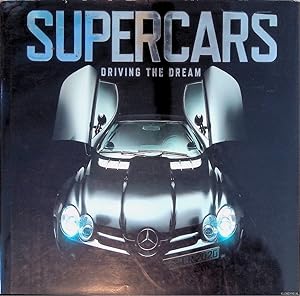 Imagen del vendedor de Supercars: Driving the Dream a la venta por Klondyke