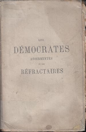 Immagine del venditore per Les dmocrates asserments et les rfractaires / par P.-J. Proudhon venduto da PRISCA