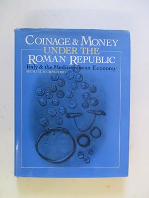 Coinage & Money Under: Italy and the Mediterranean Economy