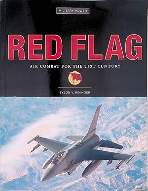 Seller image for Red Flag: Air Combat for the 21st Century for sale by Klondyke