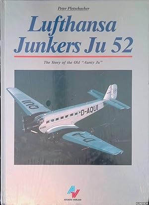 Immagine del venditore per Lufthansa Junkers Ju 52: The Story of the Old "Aunty Ju" venduto da Klondyke