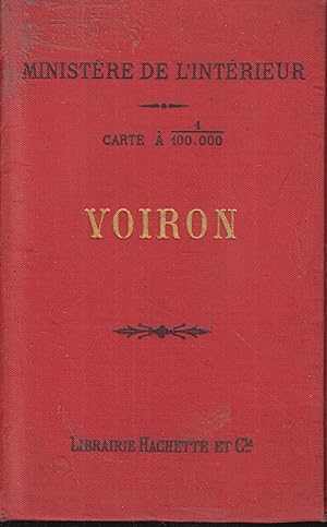 Image du vendeur pour Feuille XXIII-27. Voiron. Carte de la France dresse par ordre du Ministre de l'intrieur. Echelle de 1:100.000. mis en vente par PRISCA