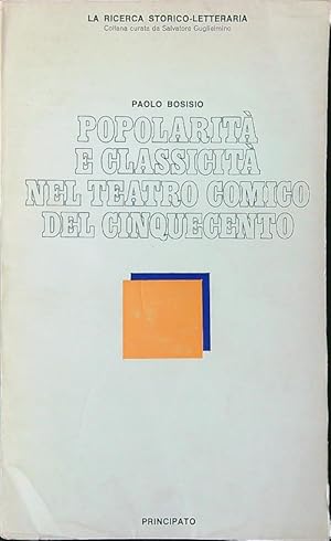 Bild des Verkufers fr Popolarita' e classicita' nel teatro comico del Cinquecento zum Verkauf von Librodifaccia