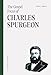 Seller image for The Gospel Focus of Charles Spurgeon [Soft Cover ] for sale by booksXpress