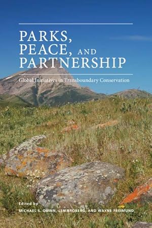 Immagine del venditore per Parks, Peace, and Partnerships : Global Initiatives in Transboundary Conservation venduto da GreatBookPricesUK