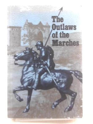 Imagen del vendedor de Outlaws of the Marches a la venta por World of Rare Books