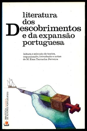 Literatura dos Descobrimentos e da Expansão Portuguesa / Leitura e selecção de textos, organizaçã...